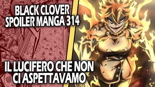 IL LUCIFERO CHE NON CI ASPETTAVAMO | Black Clover Manga ITA - Recensione e Spoiler Capitolo 314