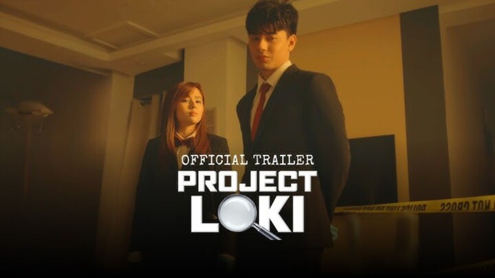 PROJECT LOKI (TRAILER)