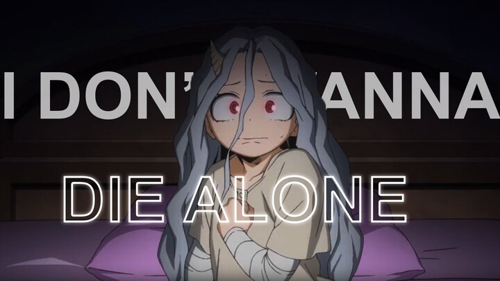 I Don't Wanna Die Alone - Brennen Taylor | Anime Music Video