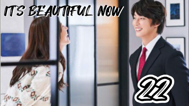 󾓮 현재는 아름다워 IT'S BEAUTIFUL NOW EP 22 ENG SUB