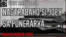 Nagtrabaho Si Joey Sa Punerarya - Pinoy Creepypasta