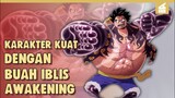 Evolusi Terkuat !! KARAKTER DENGAN BUAH IBLIS AWAKENING  DI ANIME ONE PIECE