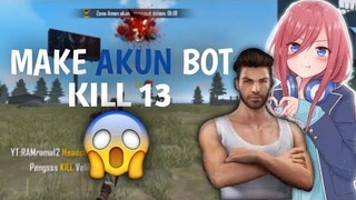 make akun bot kill13 cosplay jadi ruok🗿|FREE FIRE INDONESIA❤️