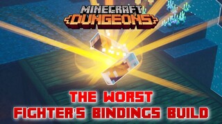 The Worst Fighter's Bindings Build, Minecraft Dungeons