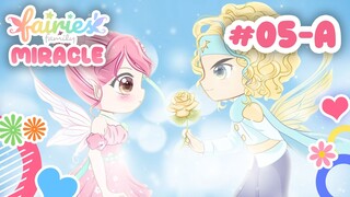 Lucu, GEMES, Romantis, SENYUM2 SENDIRI 😍🥰 | Episode 5-A | Fairies' Family MIRACLE