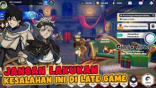 WAJIB !! Persiapan LATE GAME Untuk Power 300k Ke Atas || Black Clover M