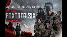 Foxtrot Six (2019) MalaySub.IndoSub