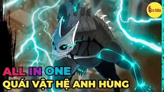 ALL IN ONE | Vô Tình Sở Hữu Sức Mạnh Quái Vật, Trở Thành Anh Hùng Số 1 | Review Anime Hay
