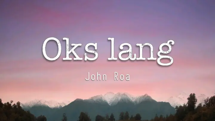 Oks Lang Ako - John Roa ft. Antonio bathan (Spoken Poetry) On WishBus (Lyrics)