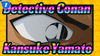 [Detective Conan] Kansuke Yamato Cut 1_1