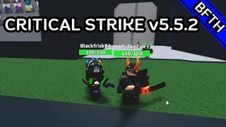 Roblox CRITICAL STRIKE ใส่เดียวแบบติดตริ