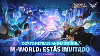 Episodio 1 : Estás invitado | Cortometraje Animado 515 M-World | Mobile Legends: Bang Bang