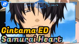 Lagu Anime Epik Klasik - Ending Gintama "Samurai Heart" | Berapa dari kalian yang ingat?_2
