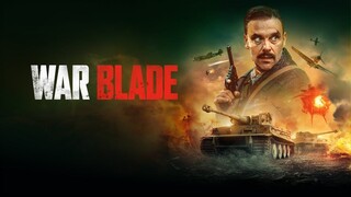 Watch War Blade 2024 Full Movie Online For Free