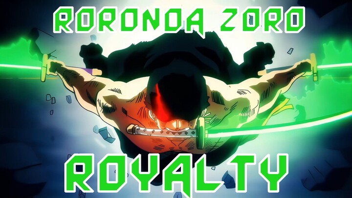 Zoro vs King - One Piece - Episode 1062 - Royalty [EDIT/AMV]