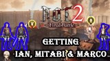How to Get Ian, Mitabi and Marco - AOT 2 Final Battle