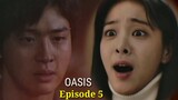 [ENG/INDO] Oasis||PREVIEW||Episode 5||Jang Dong-yoon,Seol In-ah,Choo Young-woo