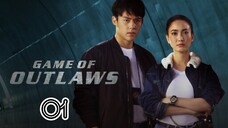 EP.1 | GAME OF OUTLAWS | TAGALOG DUB