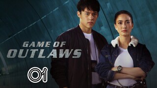 EP.1 | GAME OF OUTLAWS | TAGALOG DUB
