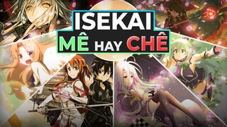 ISEKAI - PHA TỤT DỐC KHÔNG PHANH CỦA MỘT HUYỀN THOẠI