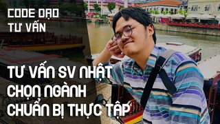 Tư vấn sinh viên IT Nhật chọn ngành, chuẩn bị thực tập