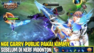 CARRY PUBLIC EPIC PAKAI KIMMY FROST WING SEBELUM DI NERF MOONTON! MOBILE LEGENDS