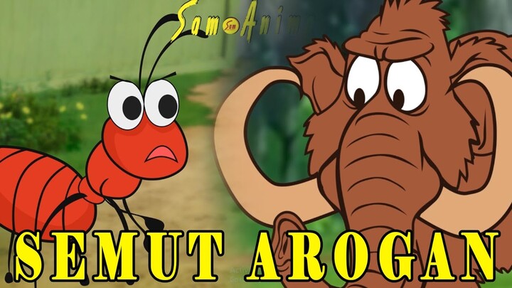 Dongeng Semut VS Gajah - Sam Animasi