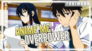 Mc Dikelilingi Cewek Cantik | 3 REKOMENDASI ANIME DENGAN MC MEMILIKI KEKUATAN YANG OVERPOWER