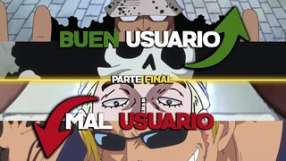 *PARTE FINAL* ¡Buena/Mala FRUTA del DIABLO, Buen/Mal USUARIO! - One Piece
