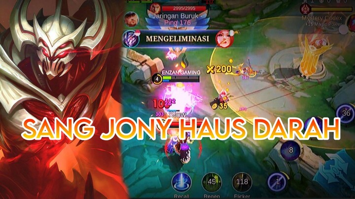 SANG JONY HAUS DARAH!!!