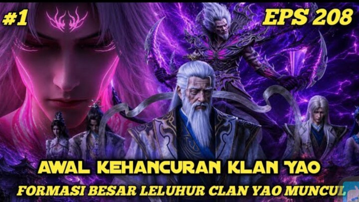 BTTH season 5 Episode 208 Sub indo [ awal Kehancuran Klan Yao ]