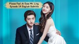 Please Feel At Ease Mr. Ling Episode 14