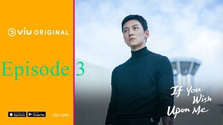 If You Wish Upon Me (2022) episode 3 EngSub
