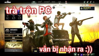 PUBG PC - Nhận Từ Mobile Qua PC Tập Chơi Gặp Ngay Fan Cứng 5 Năm Và Cái Kết Được Gánh :v