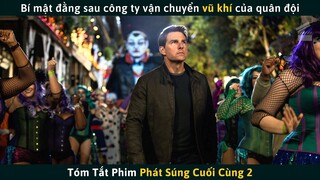 Review Phim Bom Tấn Hành Động PHÁT SÚNG CUỐI CÙNG 2: KHÔNG QUAY ĐẦU | Cuồng Phim Review