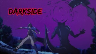 My Isekai Life ✍(◔◡◔)  Darkside「AMV😡」ᴴᴰ