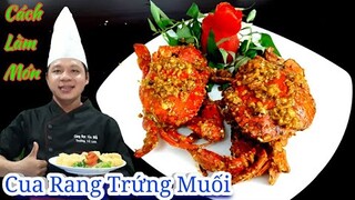 Cách làm món Cua Rang Trứng Muối đơn giản | cách nấu nhà hàng