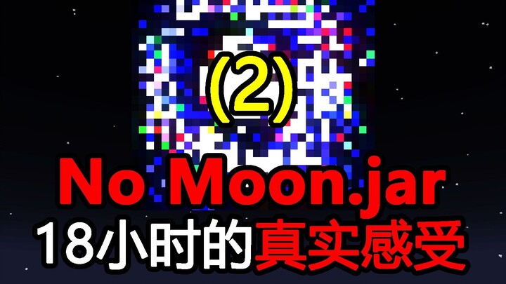 Bulan di dunia ini perlahan-lahan menghilang! Kekacauan pun datang menyusul! 【no_moon.jar[2]】