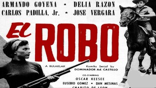 EL Robo 1957 (Tagalog Action/Romance Film) Philippines