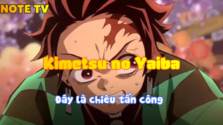 Kimetsu no Yaiba_Đây là chiêu tấn công