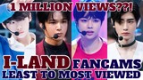 [I-LAND] LEAST TO MOST VIEWED FANCAMS (Top 100) | Youtube Edition