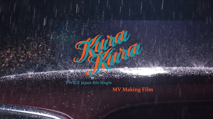 TWICE - Kura Kura Music Video Making Movie