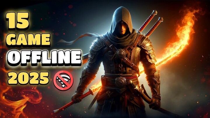 15 Game Android OFFLINE 2025 - Game Keren Untuk Dicoba !