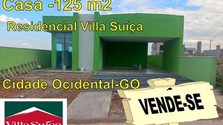 #venda #casa no Residencial Villa Suíça – 125 m2- Cidade Ocidental #condominio #casaemcondomínio