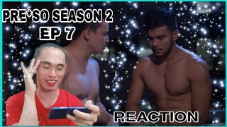 PRE*SO SEASON 2 | EPISODE 7 - REACTION