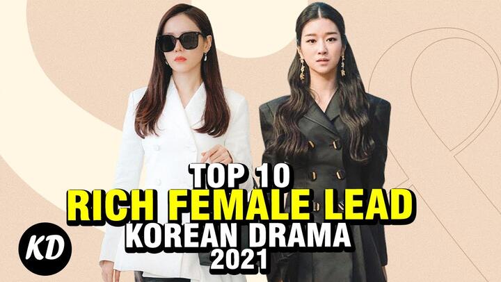 TOP 10 BEST RICH FEMALE LEAD KOREAN DRAMAS