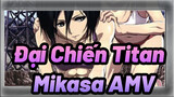 [Đại Chiến Titan] Mikasa AMV - Trải Nghiệm Khoái Cảm "Nam Chính"