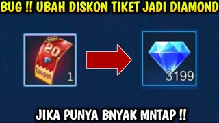 BUG TERBARU!!! | CARA UBAH DISKON TIKET JADI DIAMOND MOBILE LEGEND | BU ML