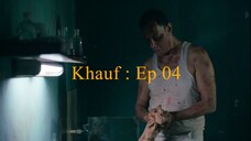Khauf Episode 04