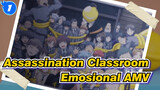 Assassination Classroom Emosional AMV_1